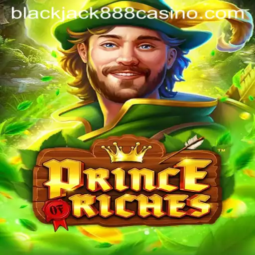 Discovering PrinceOfRiches: An Exciting Journey into the Realm of Blackjack888