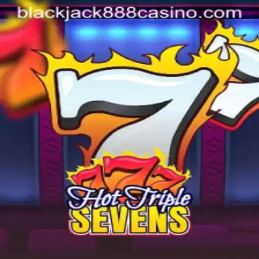 Exploring the Excitement of HotTripleSevens and the Allure of Blackjack888