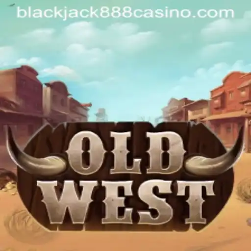Exploring the Thrilling World of OldWest and the Role of Blackjack888