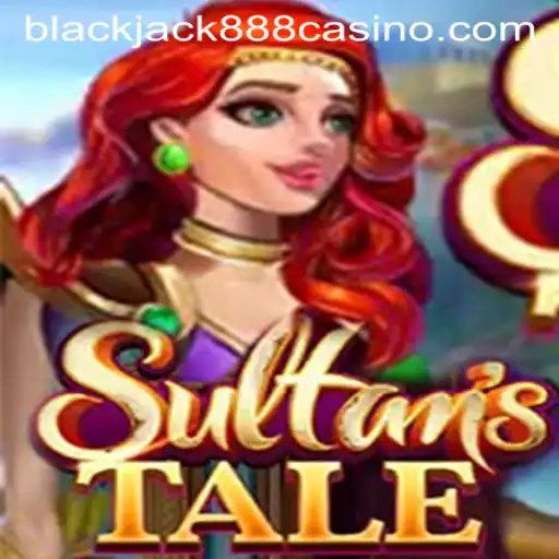 A Comprehensive Guide to Sultanstale: Exploring the Unique World of Blackjack888