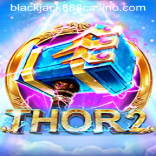 Exploring 'Thor2' and Its Unique Blackjack888 Experience
